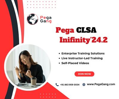 Pega CLSA Infinity24.2 Online Certification – Weekend Batch Starts Soon at PegaGang